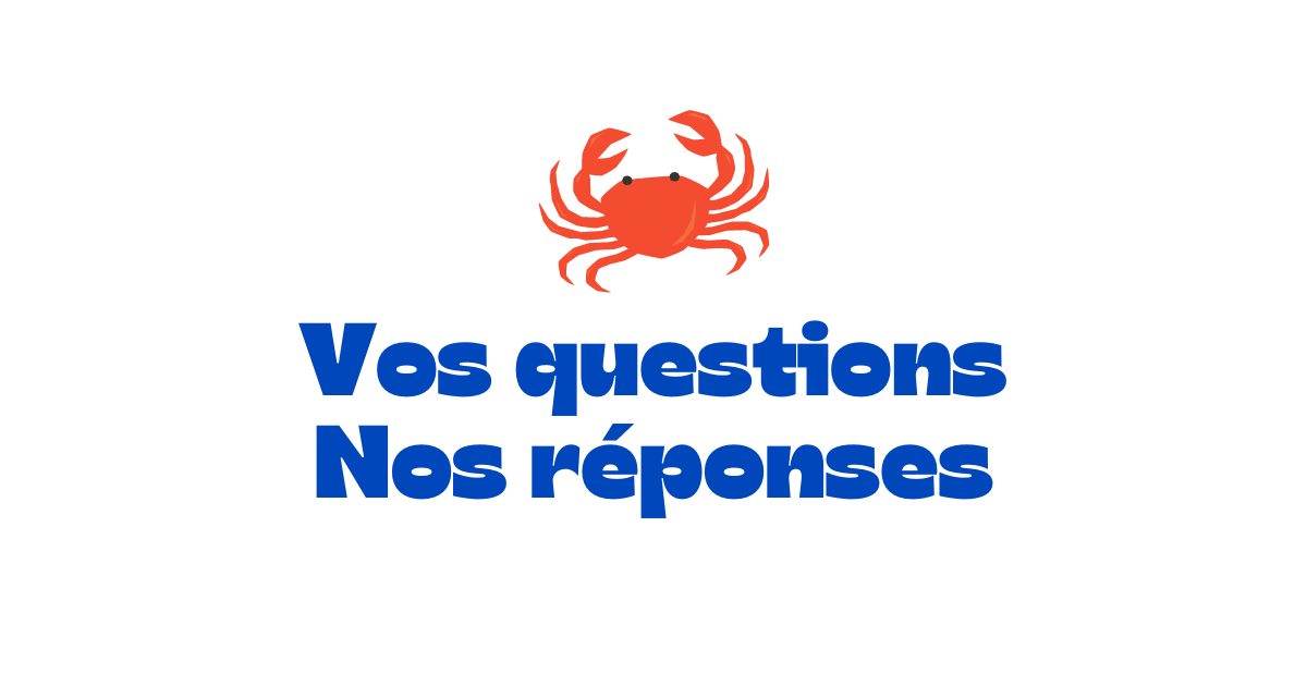 Vos questions nos réponses